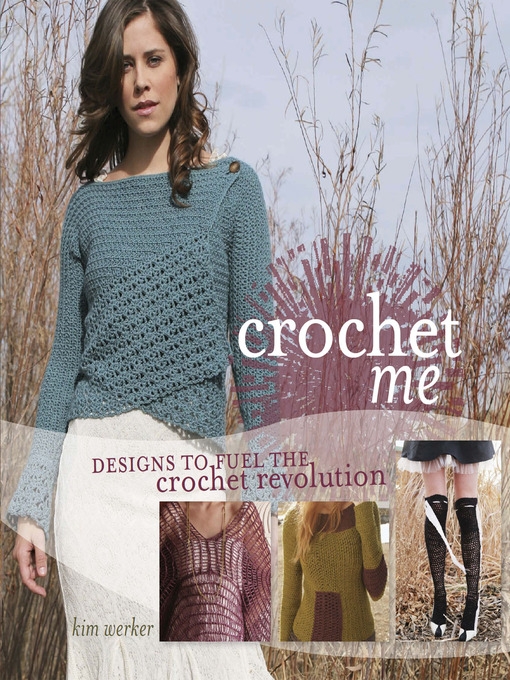 Title details for Crochet Me by Kim Werker - Available
